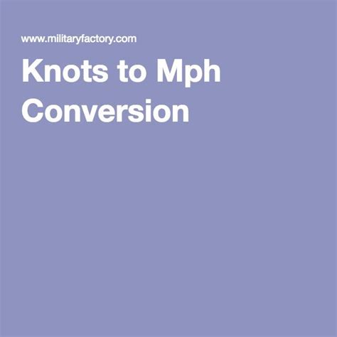 Knots to Mph Conversion | Knots, Knots speed, Miles per hour