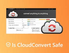 Can You Trust CloudConvert? Safety and Privacy Explained Today