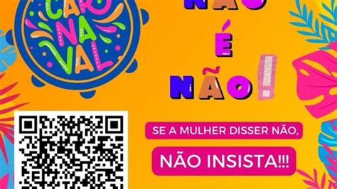 Procuradoria Da Mulher Lança Campanha Contra Assédio Sexual No Carnaval