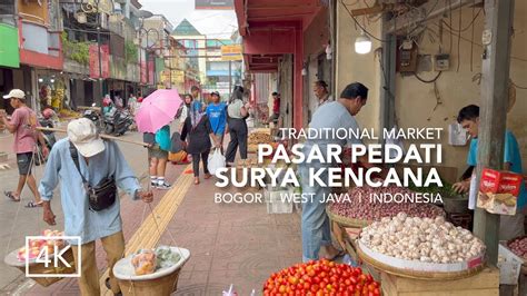 JALAN JALAN KE PASAR TRADISIONAL PASAR PEDATI SURYA KENCANA BOGOR