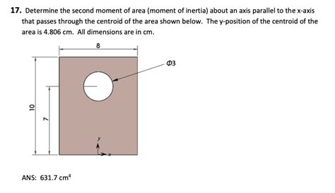 Solved Determine The Second Moment Of Area Moment Of Inertia About An Axis Parallel To The X