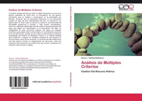 ANÁLISIS DE MÚLTIPLES Criterios Gestión Del Recurso Hídrico Ballestero