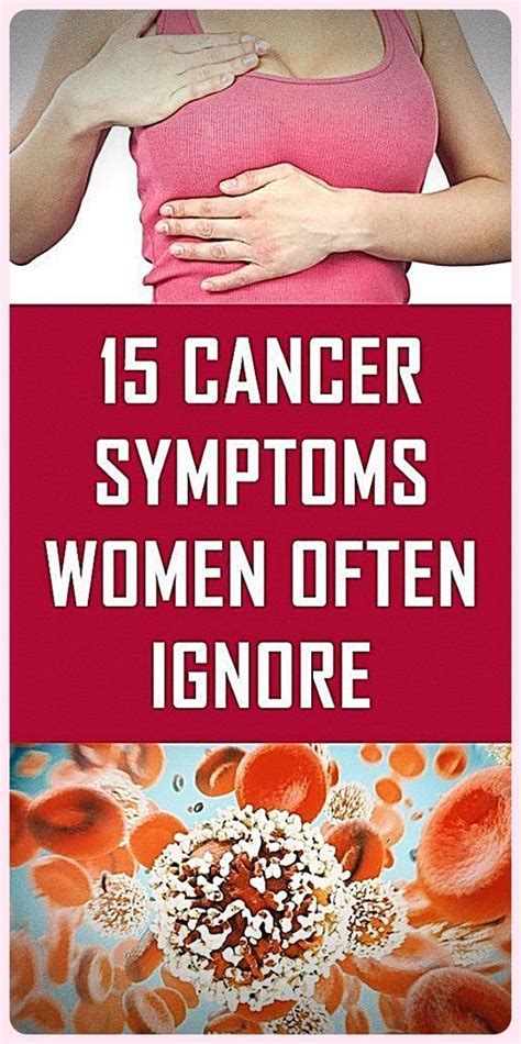 15 Cancer Symptoms Women Often Ignore Medicine Health Life