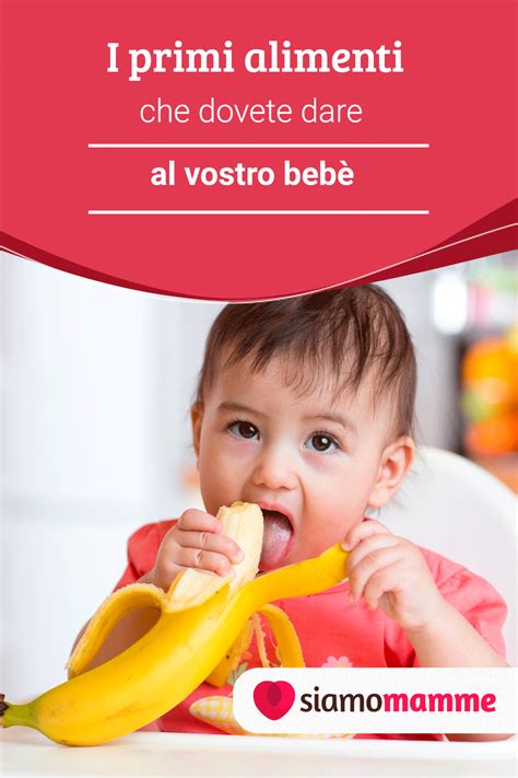 Iniziare A Dare Ai Nostri Figli Altri Tipi Di Alimenti Oltre Al Latte