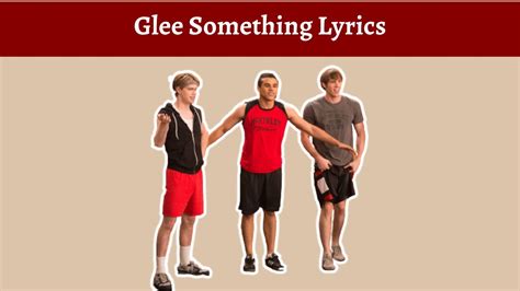 Glee Something Lyrics Youtube