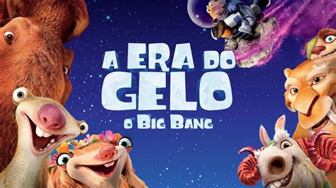 A Era Do Gelo O Big Bang Na Apple Tv