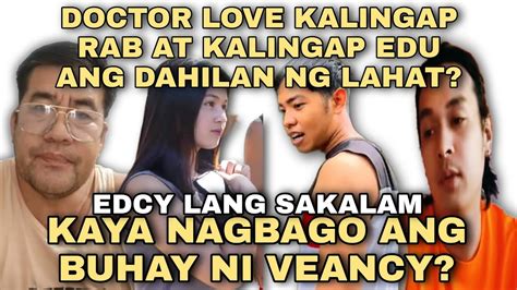 Kalingap Rab Kalingap Edu At Doctor Love Sila Ang Dahilan Kaya Nagbago