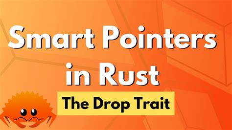 Smart Pointers In Rust The Drop Trait YouTube