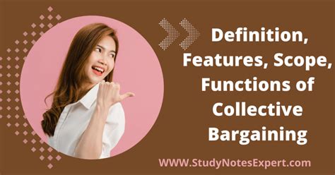 Collective Bargaining Definition Features Scope Functions