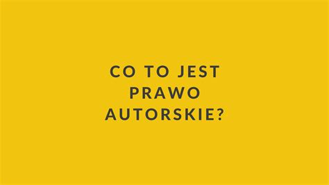 Co To Jest Prawo Autorskie Moc Media Books