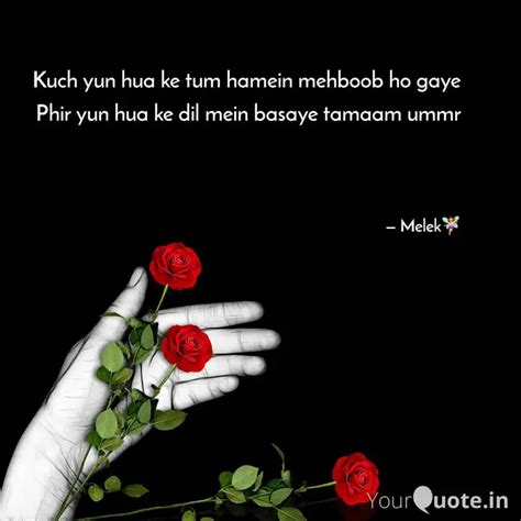 Kuch Yun Hua Ke Tum Hamei Quotes And Writings By Khan Sahiba Yourquote