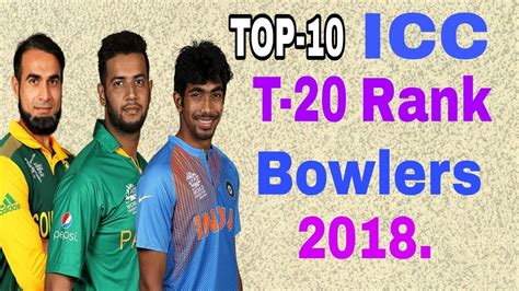 Top 10 T20 Bowlers With Icc Ranking List 2018 Latest Youtube