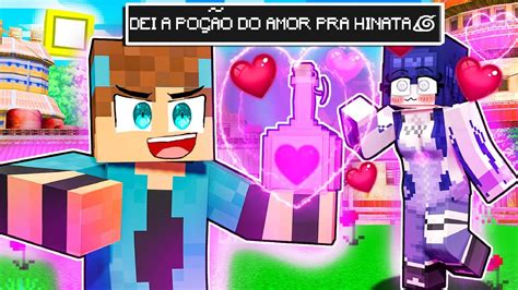 Dei Uma PoÇÃo Do Amor Para A Hinata No Minecraft Youtube