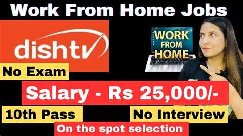 Dish Tv Hiring Work From Home No Interview 10th Pass Job Mobile