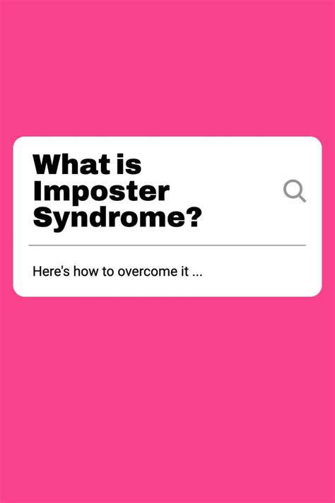 Learn How To Identify The Signs Of Imposter Syndrome How It May Be