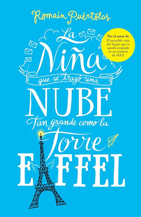 Reseña La Niña Que Se Tragó Una Nube Tan Grande Como La Torre Eiffel