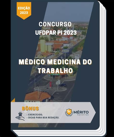 Apostila Médico Medicina Do Trabalho Concurso Ufdpar Pi 2023 Mérito