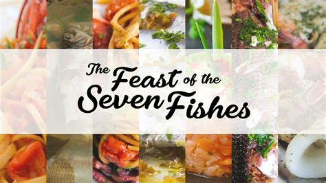 The Feast Of The Seven Fishes Tradition: A Creative Way To Celebrate ...