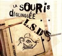 L S D by La Souris déglinguée Compilation Reviews Ratings Credits