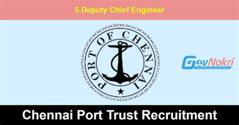 Chennai Port Trust Hiring Notification 2024 For 5 Post Of Deputy Chief