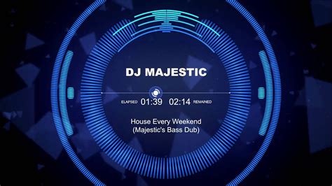 Dj Majestic House Every Weekend Majestics Bass Dub House Youtube