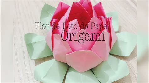 C Mo Hacer Flor De Loto De Papel Origami Diy