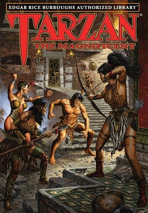 Tarzan The Magnificent Edgar Rice Burroughs Authorized Library