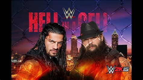 Roman Reigns Vs Bray Wyatt Wwe Hell In A Cell 2015 Youtube