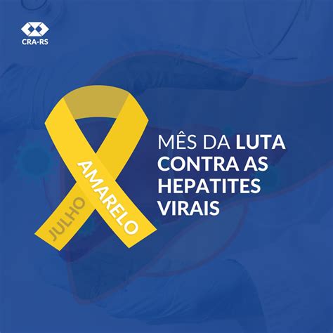 Cra Rs Apoia Campanha Julho Amarelo Notícias Cra Rs