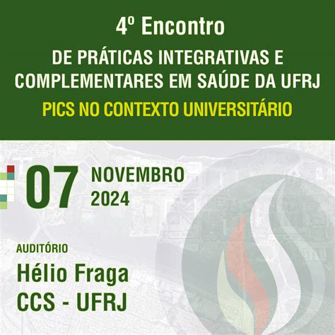 4º Encontro de Práticas Integrativas Complementares em Saúde da UFRJ