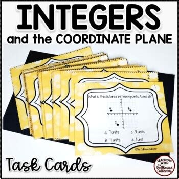 INTEGERS AND THE COORDINATE PLANE Task Cards CCSS 6 NS C 6 TPT