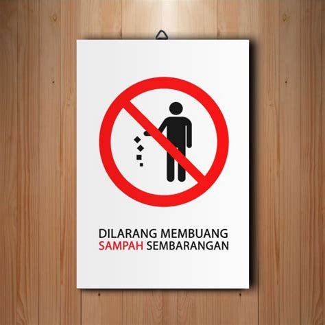 Papan Tanda Prohibition Sign Dilarang Buang Sampah Sembarangan Lazada Indonesia