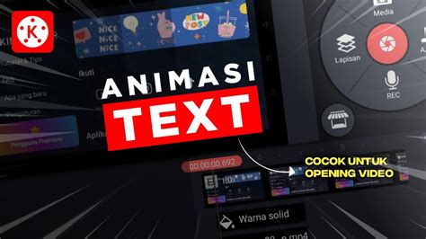 Cara Membuat Animasi Text Di Kinemaster Youtube