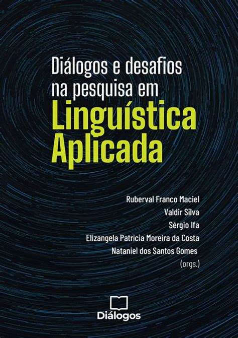 Di Logos E Desafios Na Pesquisa Em Lingu Stica Aplicada Editora Lupa