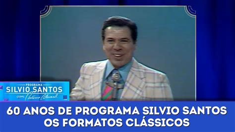 O Novo Programa Silvio Santos Especial 60 Anos De Programa Silvio