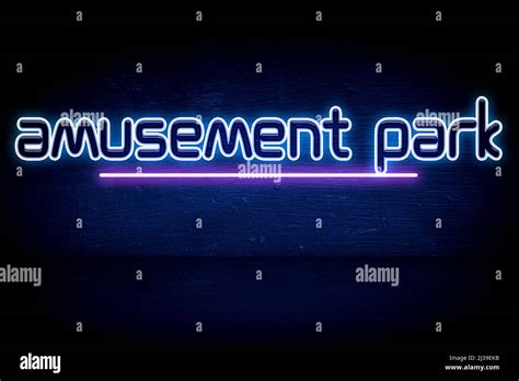 Amusement Park Blue Neon Announcement Signboard Stock Photo Alamy