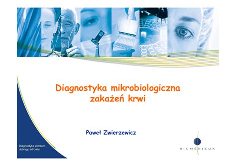 Diagnostyka mikrobiologiczna zakażeń krwi