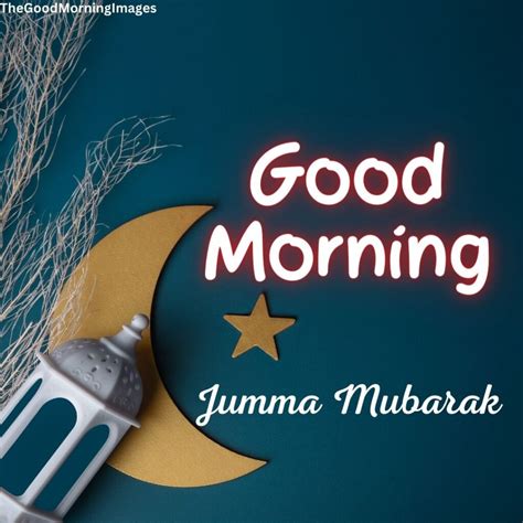 Good Morning Jumma Mubarak Good Morning Wishes