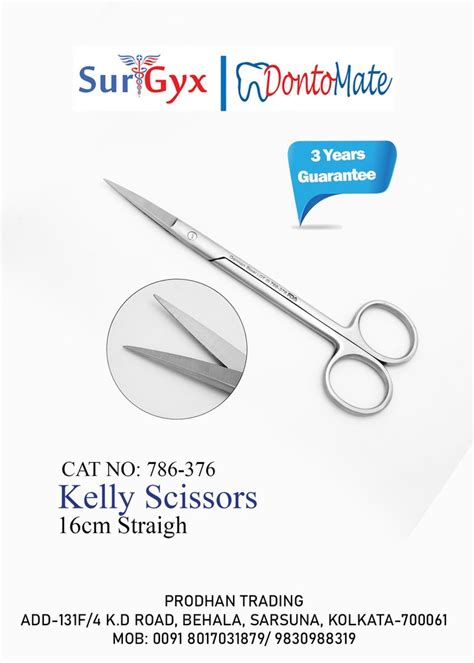 Stainless Steel Kelly Scissors Cm Straight For Dental At Rs