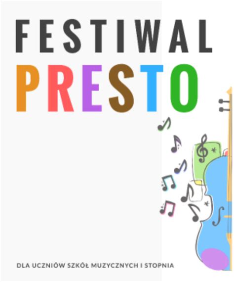 Festiwal Presto Pozna Ska Og Lnokszta C Ca Szko A Muzyczna I