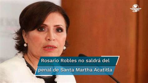 Juez Otorga Suspensión Definitiva A Rosario Robles Contra Prisión