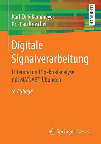 Digitale Signalverarbeitung Filterung Und Spektralanalyse Mit Matlab