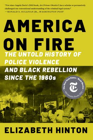 America On Fire Elizabeth Hinton W W Norton Company