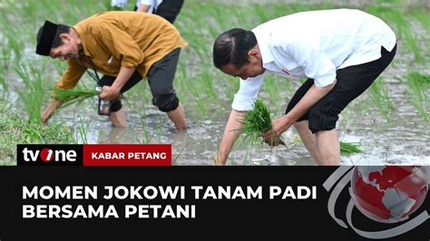 Presiden Jokowi Tanam Padi Bersama Petani Di Tuban Kabar Petang TvOne