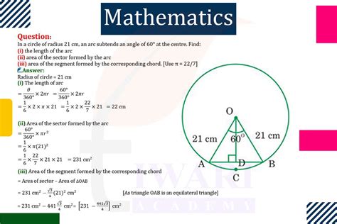 In A Circle Of Radius 21 Cm An Arc Subtends An Angle Of 60