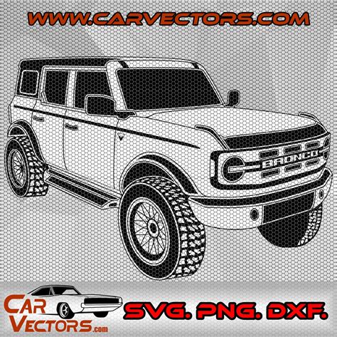 2021 Ford Bronco 4 Door Svg Dxf Png 2021 Ford Bronco Illustration