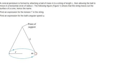 A Conical Pendulum Is Formed By Attaching A Ball Of Mass M To A String