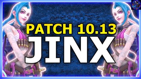 League Of Legends Patch Rundown 10 13 Lets Talk Jinx 187 Youtube