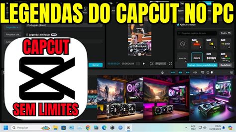 Usar Legendas Autom Ticas Do Capcut No Pc Sem Limites Youtube