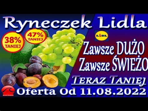 Lidl Nowa Oferta Promocyjna RYNECZEK LIDLA Już Od Czwartku 11